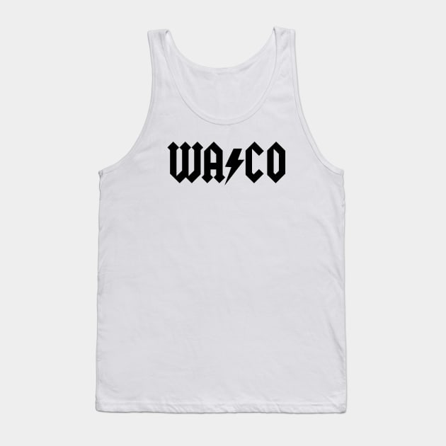 Waco, TX Tank Top by LocalZonly